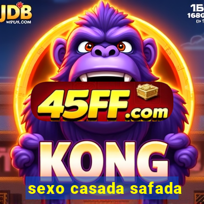 sexo casada safada